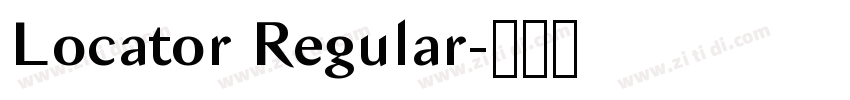 Locator Regular字体转换